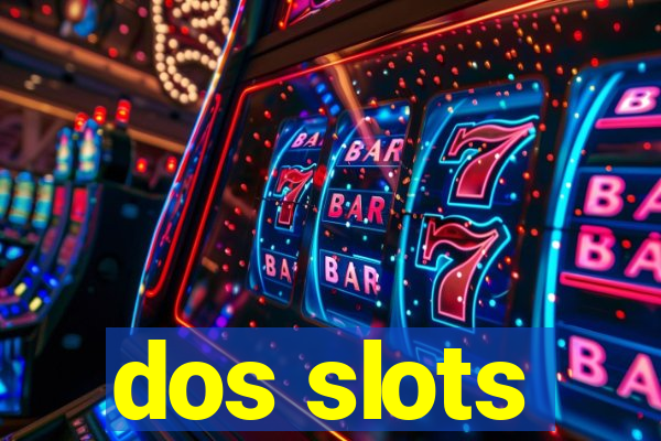 dos slots